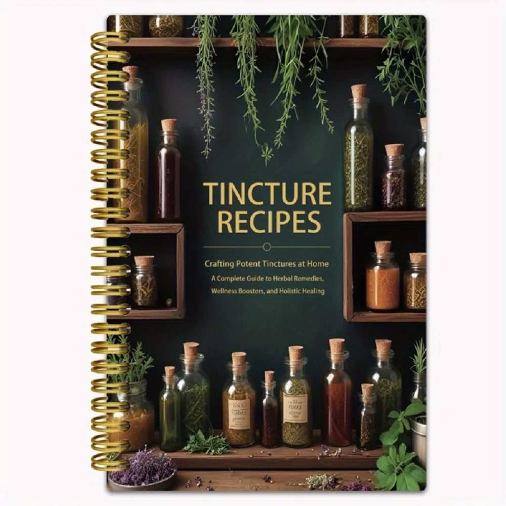 Tincture Recipes Book Crafting - Herbal Wellness Remedy のレビューと価格